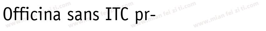 Officina sans ITC pr字体转换
